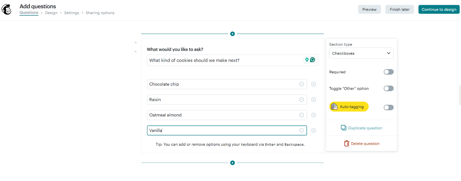 Screenshot of the Mailchimp survey builder showing a multiple-choice question. The question asks, “What kind of cookies should we make next?” with answer options Chocolate chip, Raisin, Oatmeal almond, and Vanilla. On the right, settings allow selecting section type (checkboxes), toggling required or “Other” options, enabling auto-tagging, and duplicating or deleting the question.