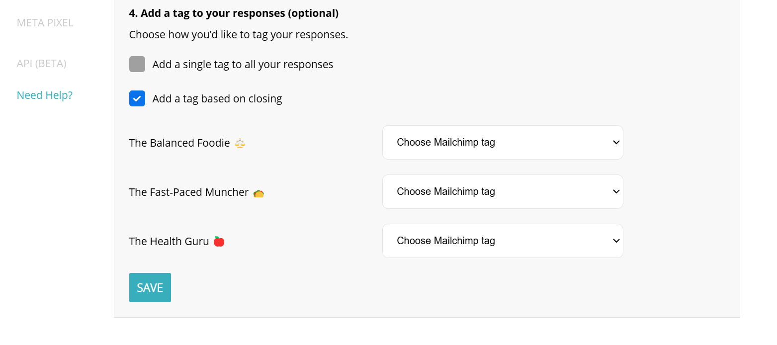 Add tags to your Mailchimp quiz to organize contacts.