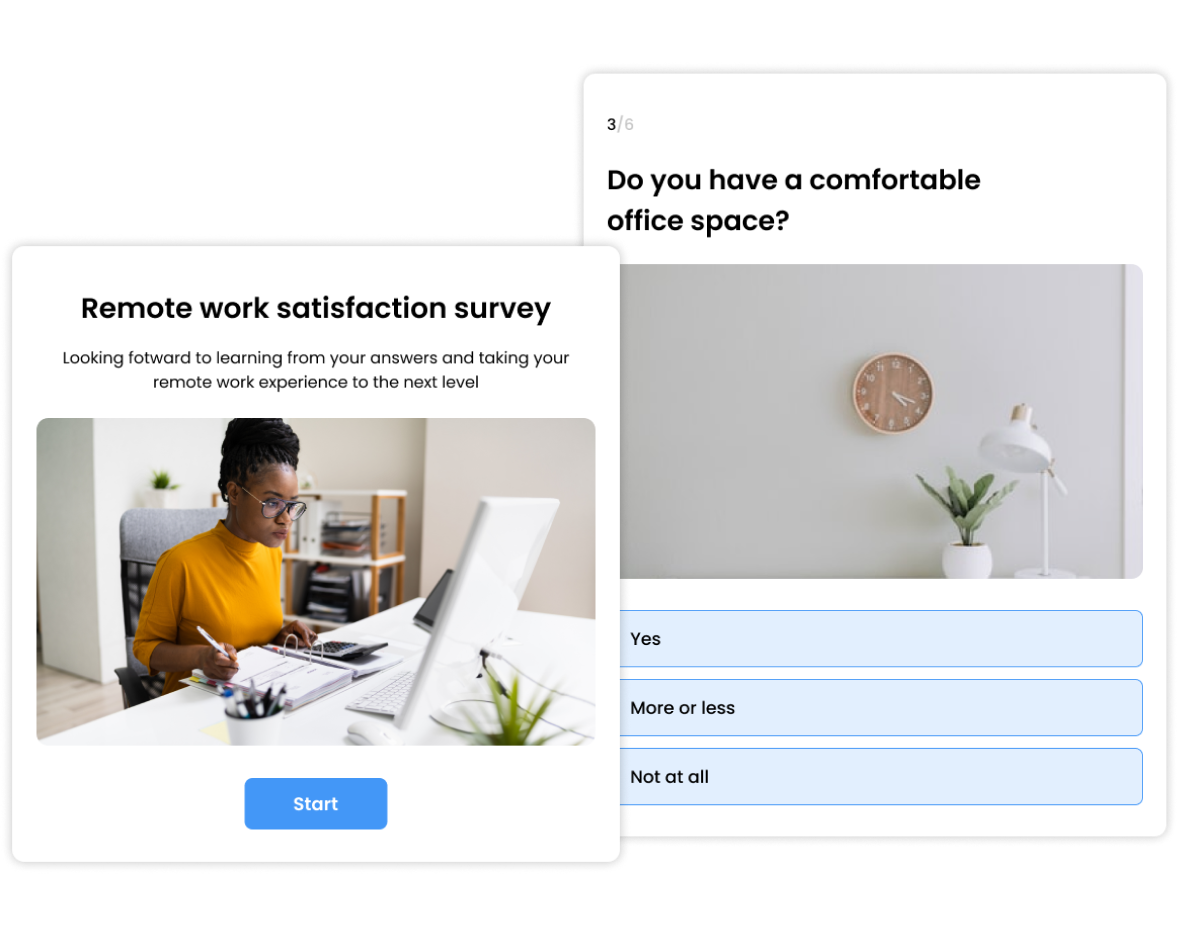 Screenshot of two Opinion Stage survey examples. The first is a "Remote work satisfaction survey" with an image of a woman working at a desk and a blue "Start" button. The second survey asks, "Do you have a comfortable office space?" with multiple-choice response options.